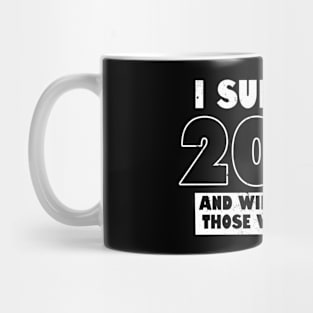 I Survived 2020 Tribute Slogan Mug
